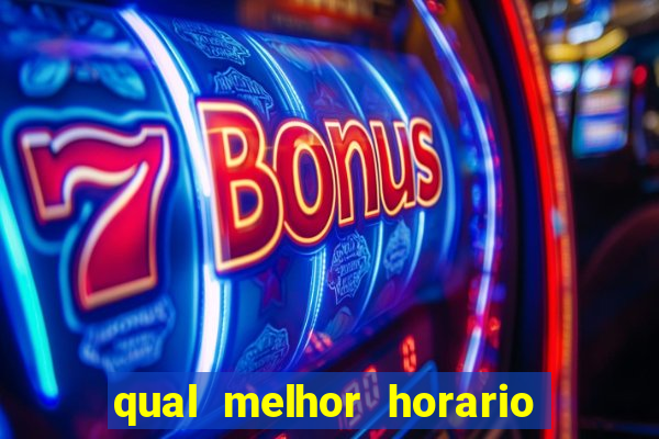 qual melhor horario para jogar betano