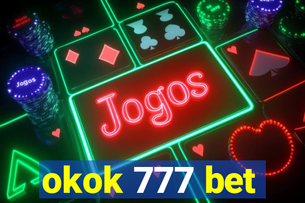 okok 777 bet