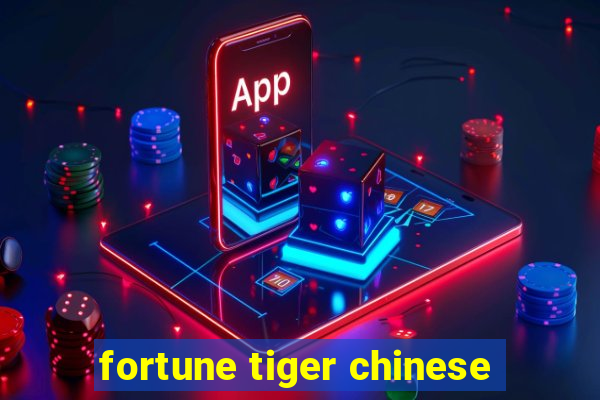 fortune tiger chinese