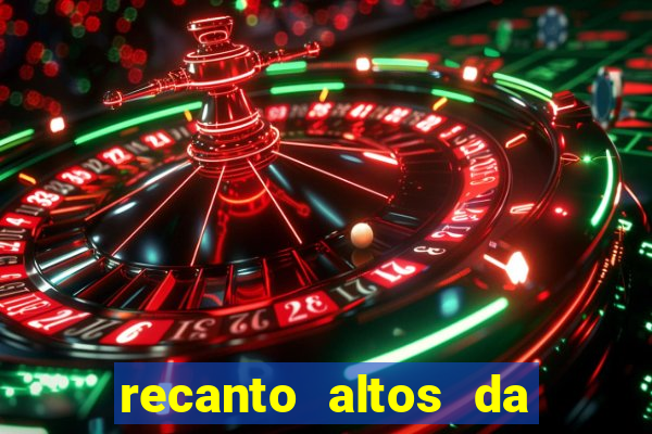 recanto altos da colina vera cruz