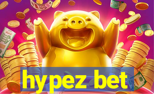 hypez bet