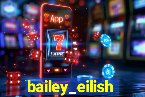 bailey_eilish