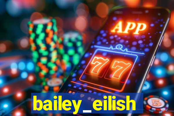 bailey_eilish