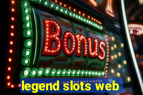 legend slots web