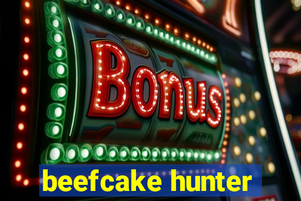 beefcake hunter