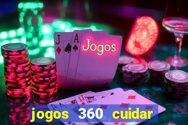 jogos 360 cuidar de bebe
