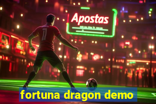 fortuna dragon demo