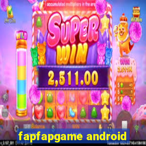 fapfapgame android