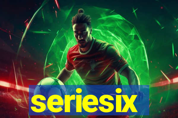 seriesix