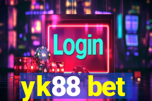 yk88 bet