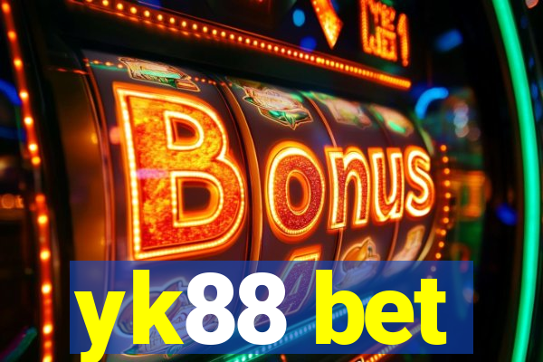 yk88 bet