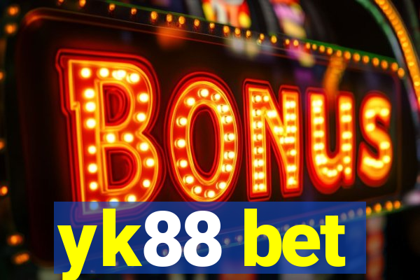 yk88 bet