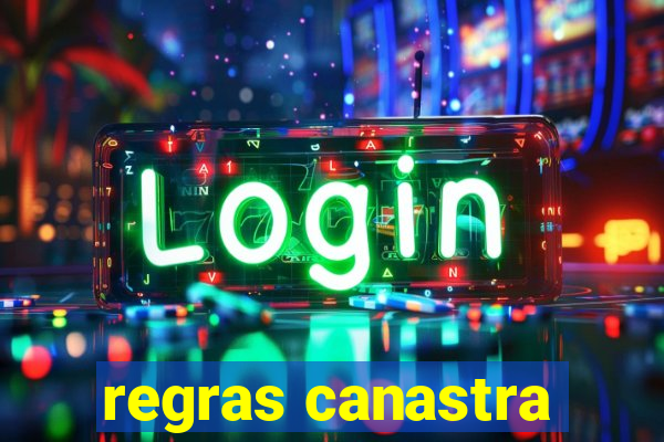 regras canastra