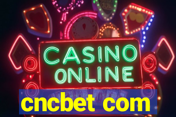cncbet com