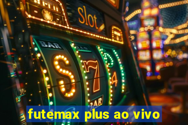 futemax plus ao vivo