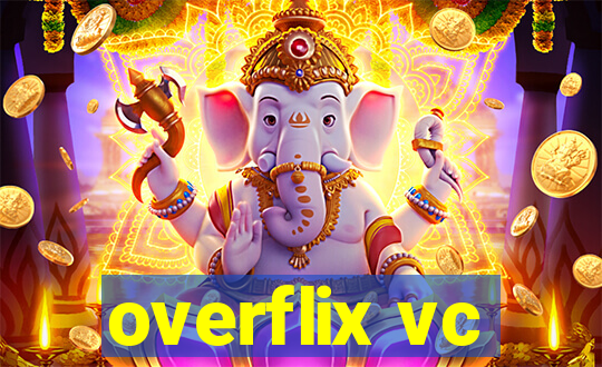 overflix vc