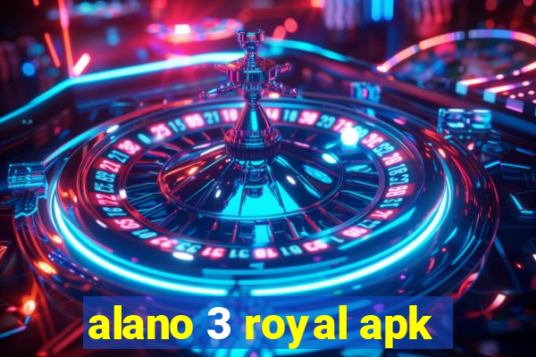 alano 3 royal apk