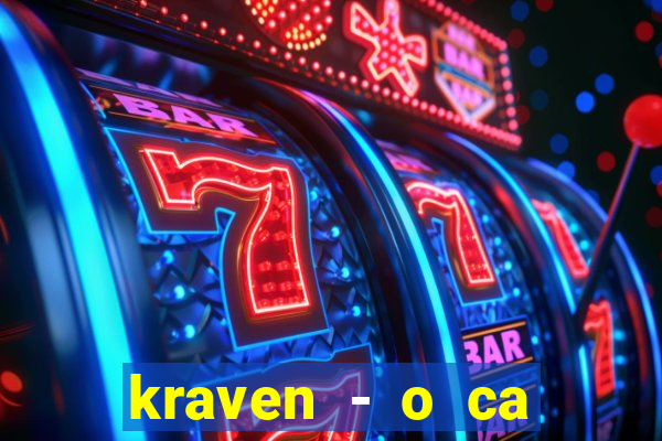 kraven - o ca ador filme completo dublado pobreflix