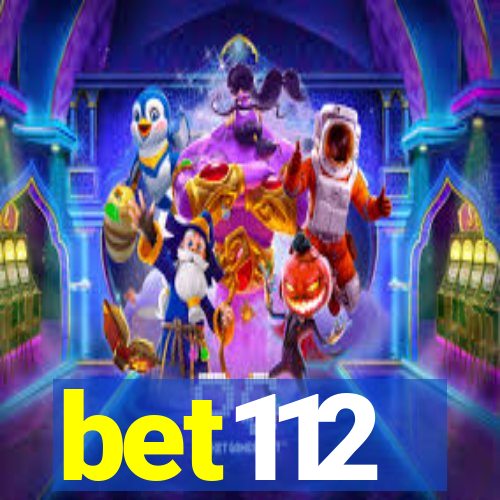 bet112