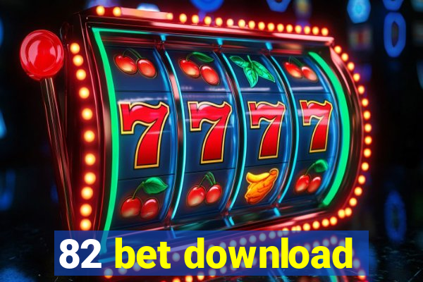 82 bet download