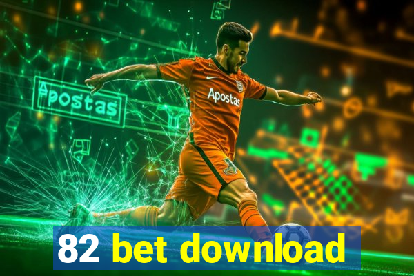 82 bet download