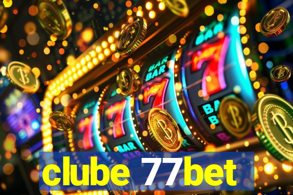 clube 77bet