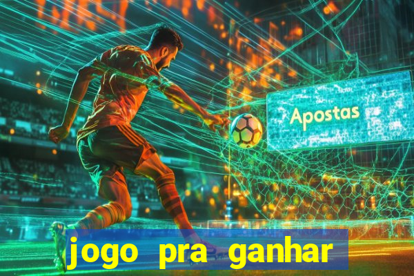 jogo pra ganhar dinheiro sem depositar