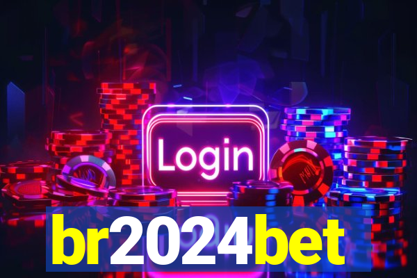 br2024bet