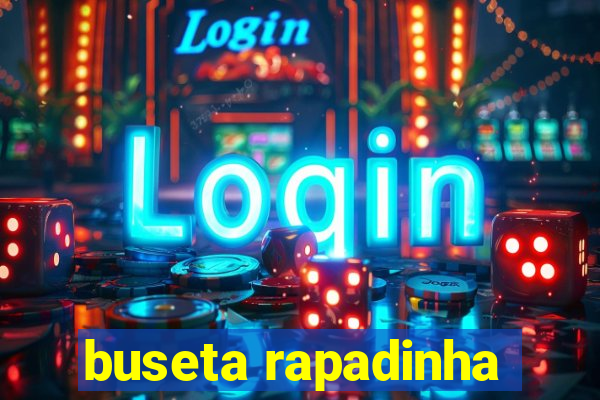 buseta rapadinha