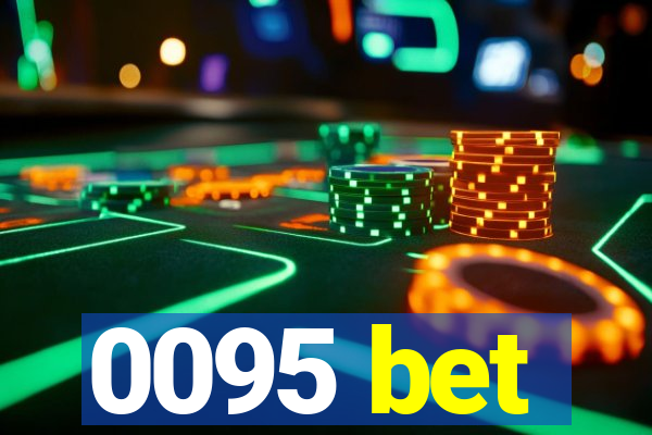 0095 bet