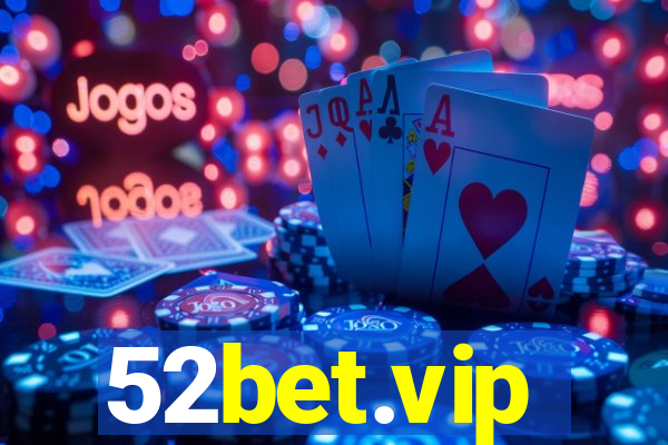 52bet.vip