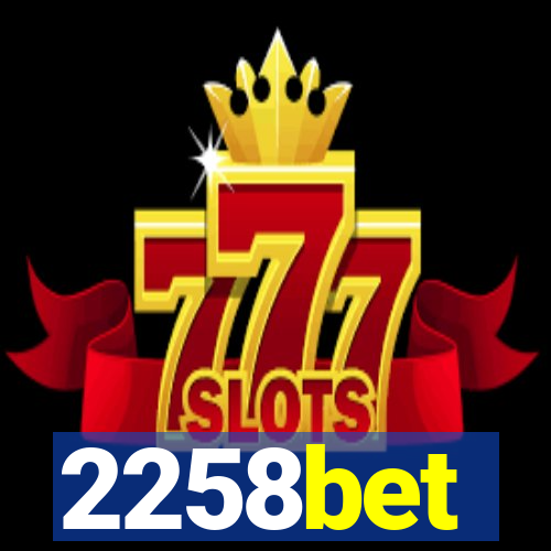 2258bet