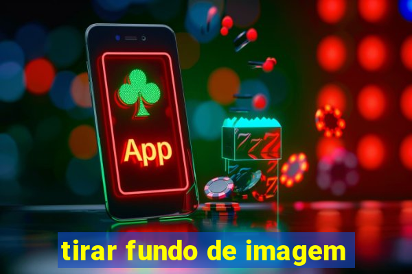 tirar fundo de imagem