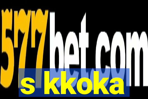 s kkoka