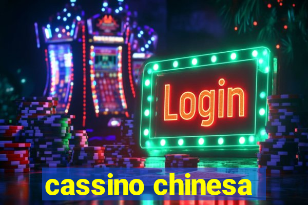 cassino chinesa