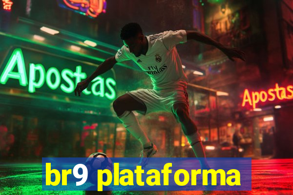 br9 plataforma