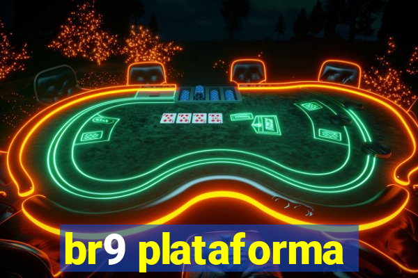 br9 plataforma