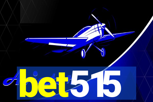 bet515
