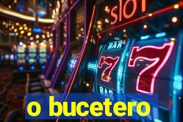 o bucetero