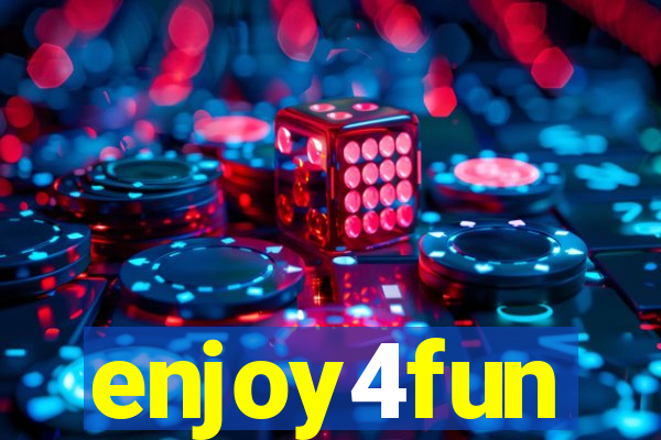 enjoy4fun