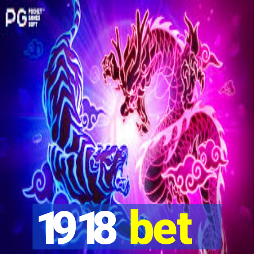1918 bet