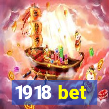 1918 bet