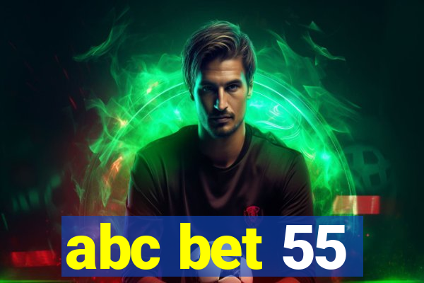abc bet 55
