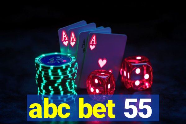 abc bet 55