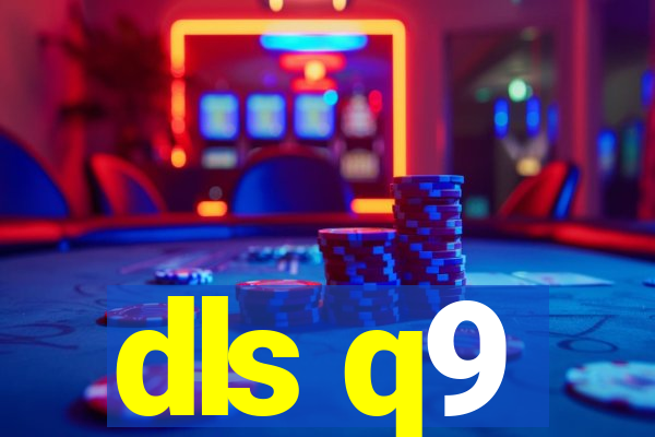 dls q9