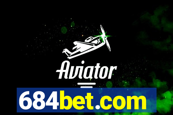 684bet.com