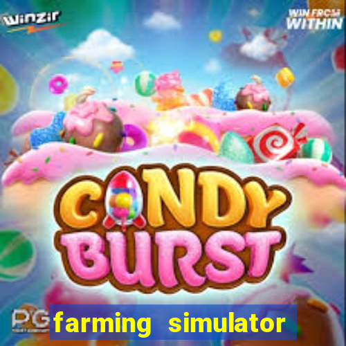 farming simulator 18 dinheiro infinito