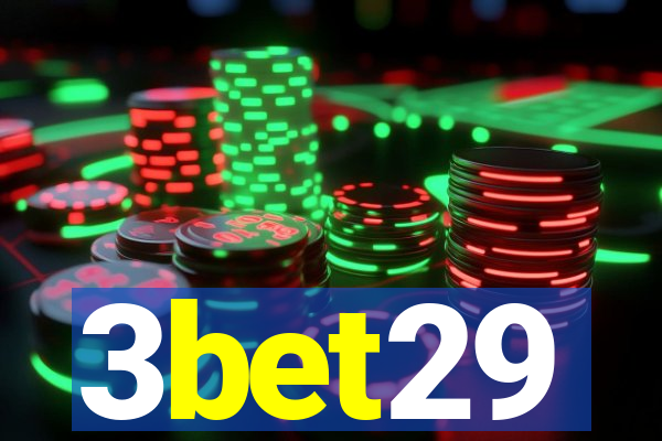 3bet29