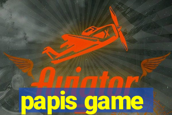 papis game