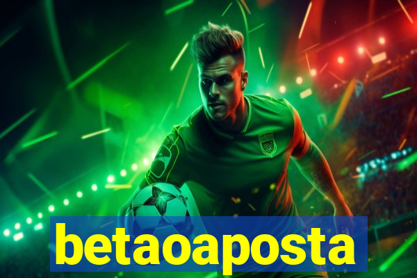 betaoaposta